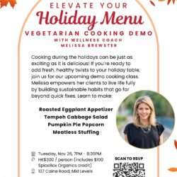 Elevate Your Holiday Menu: Vegetarian Cooking Demo with Health Coach Melissa Brewster